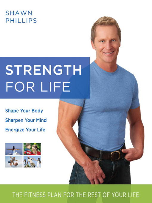 Title details for Strength for Life by Shawn Phillips - Available